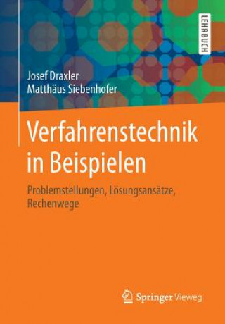 Книга Verfahrenstechnik in Beispielen Josef Draxler