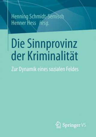 Carte Die Sinnprovinz der Kriminalitat Henning Schmidt-Semisch