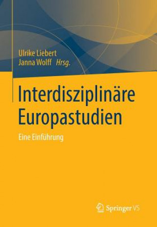Kniha Interdisziplinare Europastudien Janna Wolff