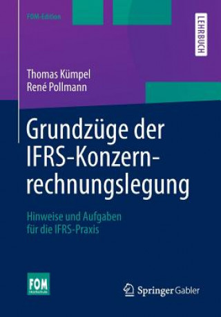 Kniha Grundzuge Der Ifrs-Konzernrechnungslegung Thomas Kümpel