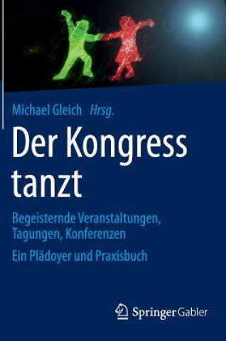 Kniha Der Kongress Tanzt Michael Gleich