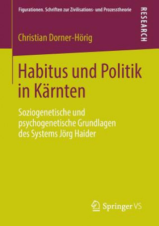 Libro Habitus Und Politik in Karnten Christian Dorner-Hörig