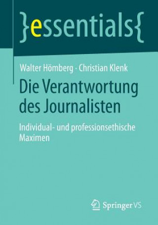 Könyv Die Verantwortung Des Journalisten Walter Hömberg