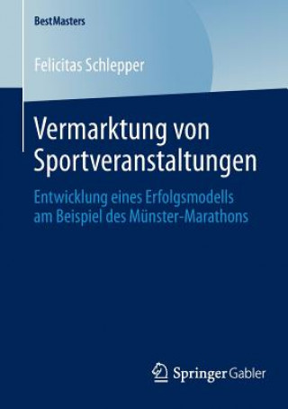 Kniha Vermarktung Von Sportveranstaltungen Felicitas Schlepper