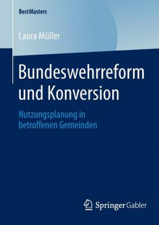 Książka Bundeswehrreform Und Konversion Laura Müller