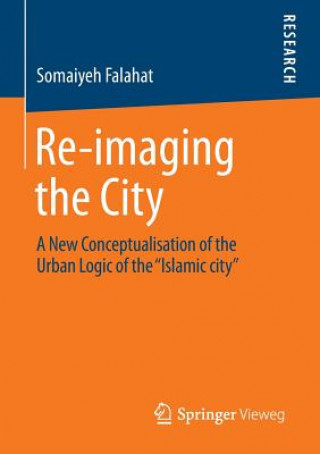 Libro Re-imaging the City Somaiyeh Falahat