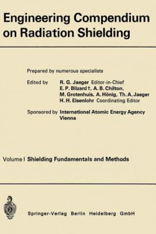 Carte Engineering Compendium on Radiation Shielding Robert Gottfried Jaeger