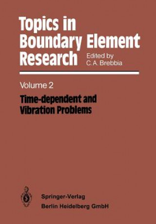 Kniha Topics in Boundary Element Research Carlos A. Brebbia