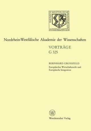 Kniha Europaisches Wirtschaftsrecht Und Europaische Integration Bernhard Grossfeld