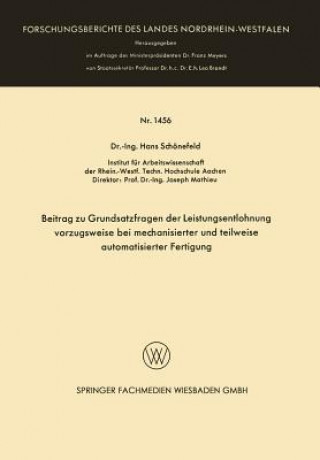 Książka Beitrag Zu Grundsatzfragen Der Leistungsentlohnung Vorzugsweise Bei Mechanisierter Und Teilweise Automatisierter Fertigung Hans Schönefeld