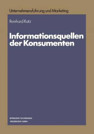 Книга Informationsquellen Der Konsumenten Reinhard Katz