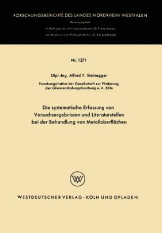 Libro Systematische Erfassung Von Versuchsergebnissen Und Literaturstellen Bei Der Behandlung Von Metalloberfl chen Alfred Friedrich Steinegger