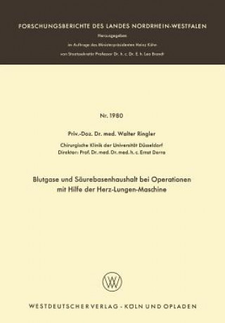 Kniha Blutgase Und Saurebasenhaushalt Bei Operationen Mit Der Herz-Lungen-Maschine Walter Ringler