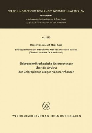 Kniha Elektronenmikroskopische Untersuchungen  ber Die Struktur Der Chloroplasten Einiger Niederer Pflanzen Hans Kaja