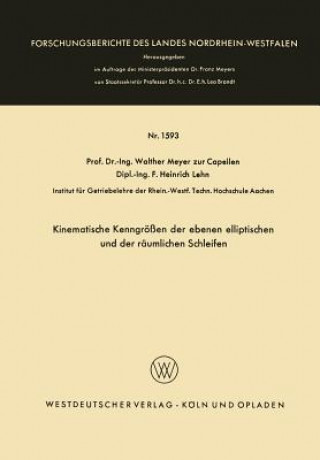 Kniha Kinematische Kenngr  en Der Ebenen Elliptischen Und Der R umlichen Schleifen Walther Meyer zur Capellen