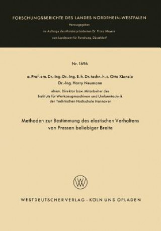 Könyv Methoden Zur Bestimmung Des Elastischen Verhaltens Von Pressen Beliebiger Breite Otto Kienzle