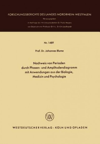 Carte Nachweis Von Perioden Durch Phasen- Und Amplitudendiagramm Mit Anwendungen Aus Der Biologie, Medizin Und Psychologie Johannes Blume