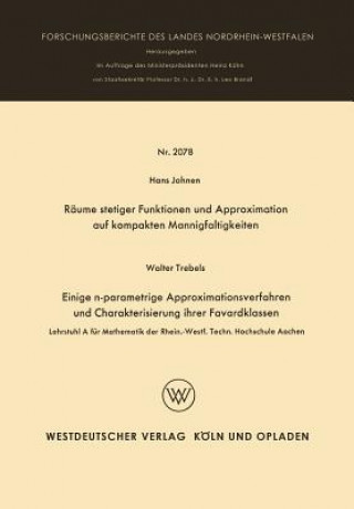 Knjiga Raume Stetiger Funktionen Und Approximation Auf Kompakten Mannigfaltigkeiten Hans Johnen