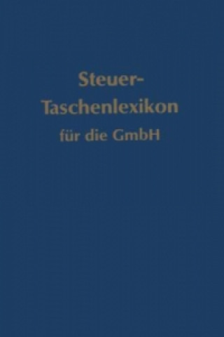 Könyv Steuer-Taschenlexikon fur die GmbH Walter Brünig