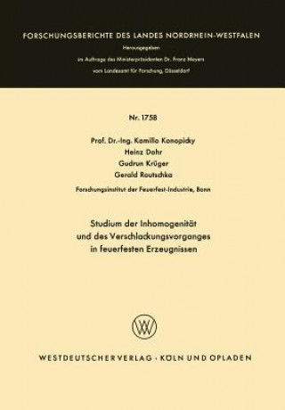 Book Studium Der Inhomogenit t Und Des Verschlackungsvorganges in Feuerfesten Erzeugnissen Kamillo Konopicky