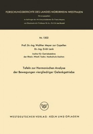 Kniha Tafeln Zur Harmonischen Analyse Der Bewegungen Viergliedriger Gelenkgetriebe Walther Meyer zur Capellen