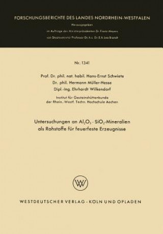 Kniha Untersuchungen an Al2o3 - Sio2-Mineralien ALS Rohstoffe F r Feuerfeste Erzeugnisse Hans-Ernst Schwiete