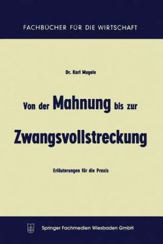 Könyv Von Der Mahnung Bis Zur Zwangsvollstreckung Karl Mugele