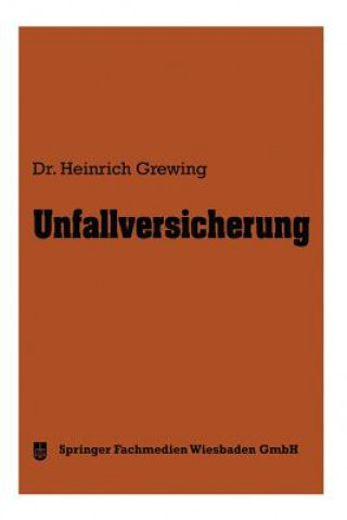 Kniha Unfallversicherung Heinrich Grewing