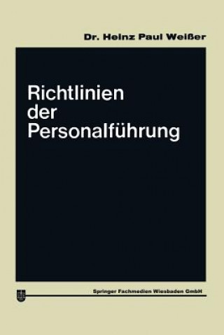 Carte Richtlinien Der Personalfuhrung Heinz Paul Weißer