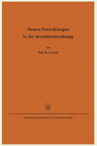 Книга Neuere Entwicklungen in Der Investitionsrechnung Herbert Jacob