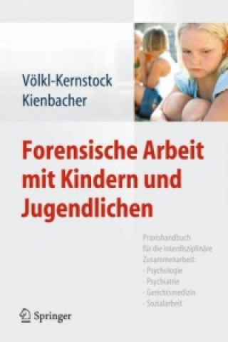 Livre Forensische Arbeit mit Kindern und Jugendlichen Sabine Völkl-Kernstock