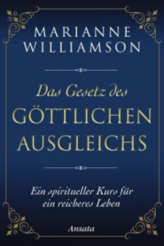 Книга Das Gesetz des göttlichen Ausgleichs Marianne Williamson