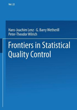 Book Frontiers in Statistical Quality Control Hans-Joachim Lenz