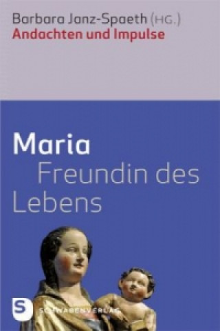 Carte Maria - Freundin des Lebens Barbara Janz-Spaeth