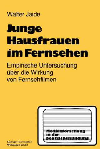 Könyv Junge Hausfrauen Im Fernsehen Walter Jaide