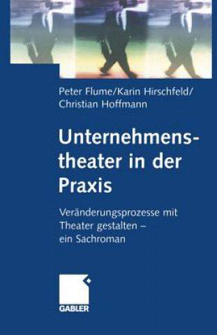 Book Unternehmenstheater in Der Praxis Peter Flume