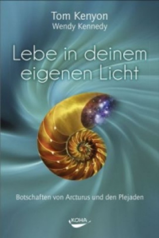 Livre Lebe in deinem eigenen Licht Tom Kenyon