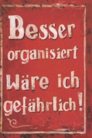 Carte Besser organisiert... 