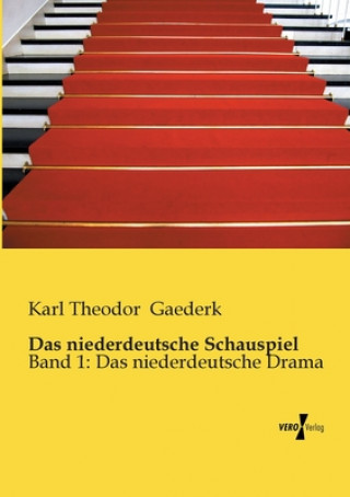 Książka niederdeutsche Schauspiel Karl Theodor Gaederk