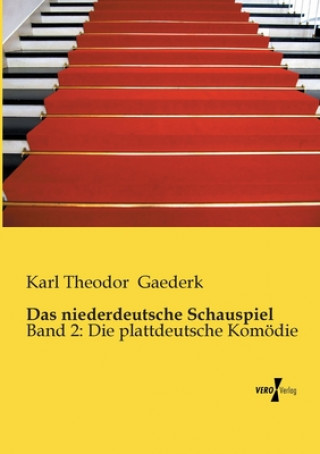 Kniha niederdeutsche Schauspiel Karl Theodor Gaederk