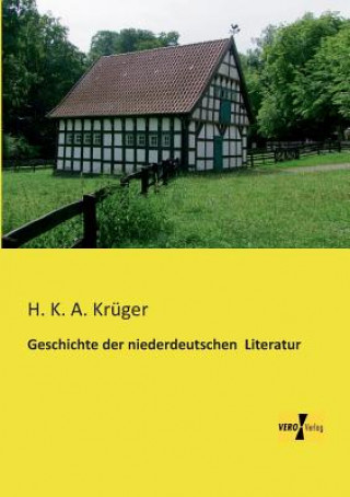 Carte Geschichte der niederdeutschen Literatur H. K. A. Krüger