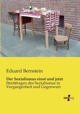 Könyv Sozialismus einst und jetzt Eduard Bernstein