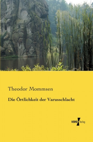 Carte OErtlichkeit der Varusschlacht Theodor Mommsen