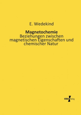 Kniha Magnetochemie E. Wedekind