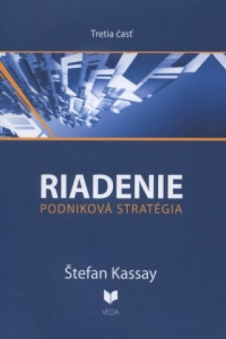 Knjiga Riadenie 3 Podniková stratégia Štefan Kassay