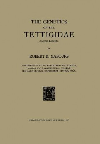 Książka Genetics of the Tettigidae (Grouse Locusts) Robert K. Nabours