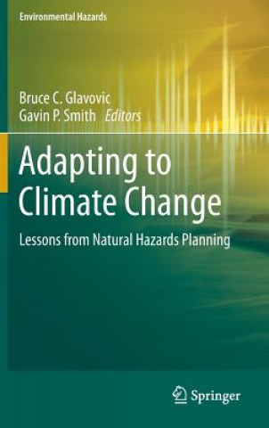 Carte Adapting to Climate Change Bruce C. Glavovic