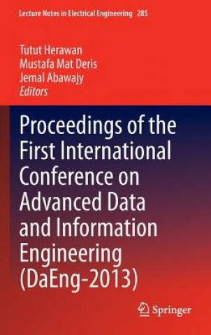 Kniha Proceedings of the First International Conference on Advanced Data and Information Engineering (DaEng-2013) Tutut Herawan
