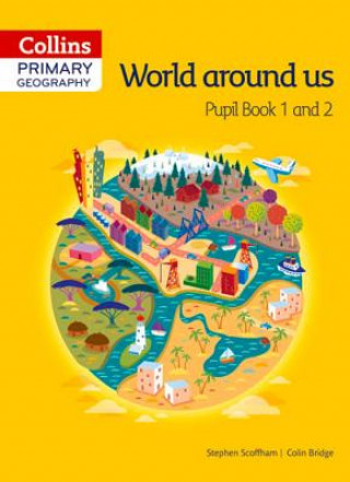 Carte Collins Primary Geography Pupil Book 1 and 2 Stephen Scoffham