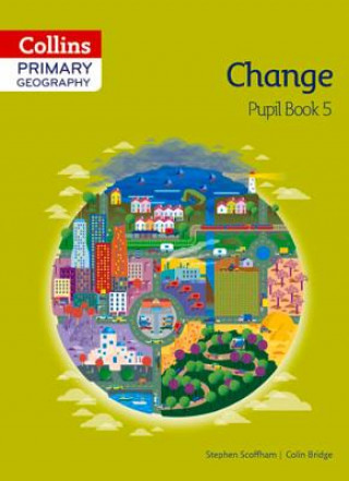 Carte Collins Primary Geography Pupil Book 5 Stephen Scoffham
